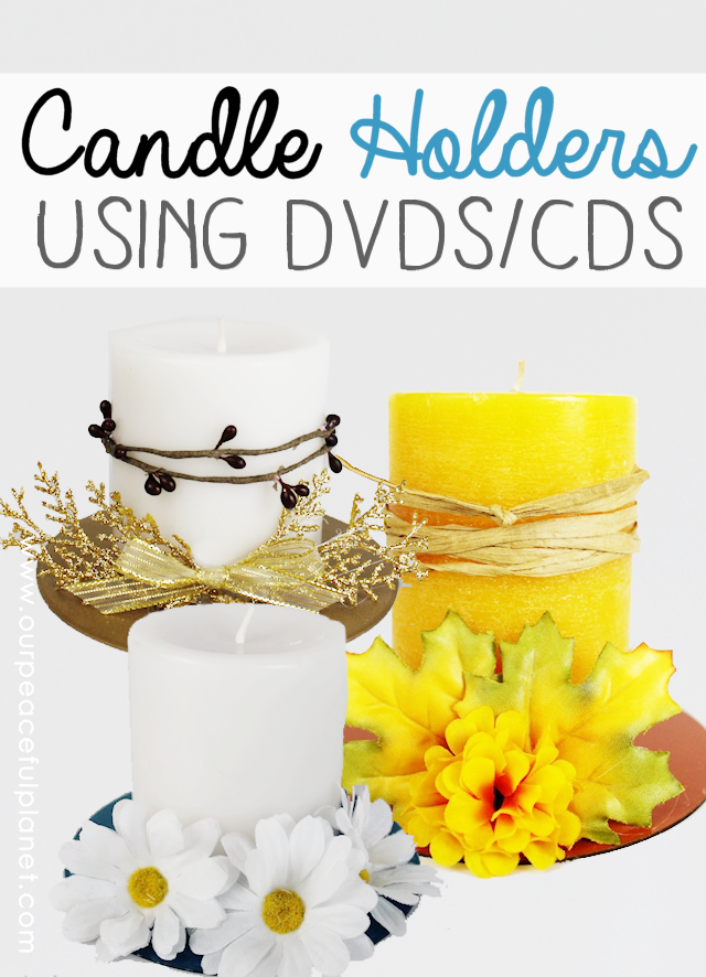 Make beautiful DIY candle holders from old CDs or DVDs. All you need is a little spray paint, some ribbon and artificial flowers. Great for any season!
