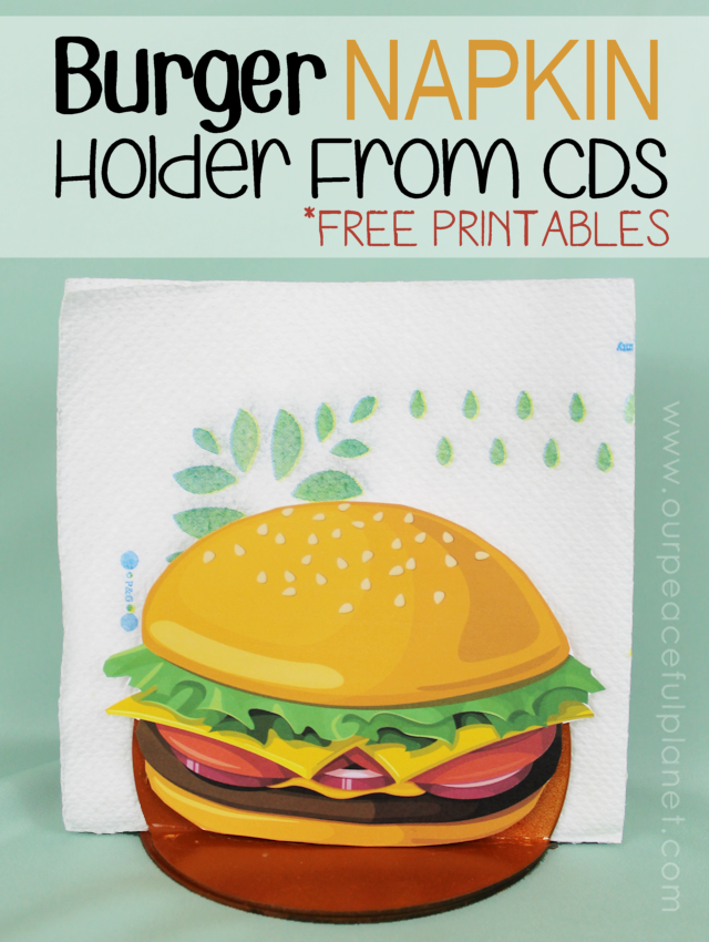 Make a fun taco or burger napkin holder using nothing more than old CDs or DVDs. Quirky and fun, you can download our free printable graphics!
