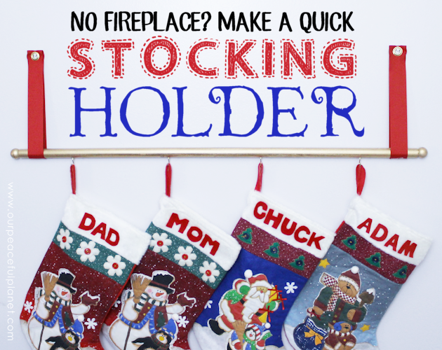 No fireplace to hang your Christmas stockings? We'll show you how to make a simple and easy stocking holder from a dowel, some cup hooks, ribbon and paint!