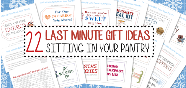 We've got 22 no-prep last minute gifts for neighbors and friends using things you already have in your pantry! Just attach our free new printable tags.
