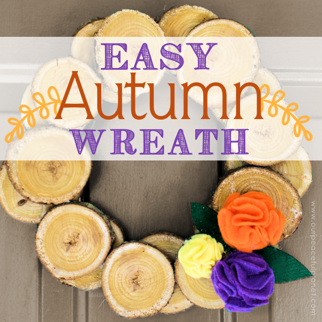 Make this easy & inexpensive fall wreath with some wood slices and hot glue! You can place a few flowers of choice on it. We used our 5 minute felt flowers.