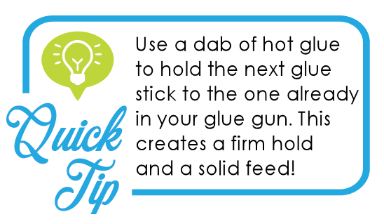 quick tip glue gun sticks