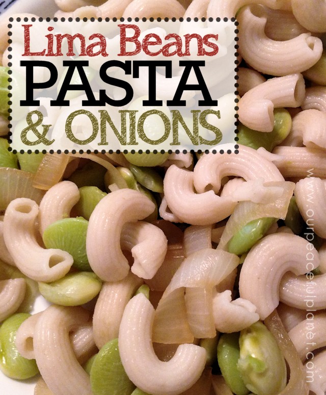 Lima Beans Pasta and Onions