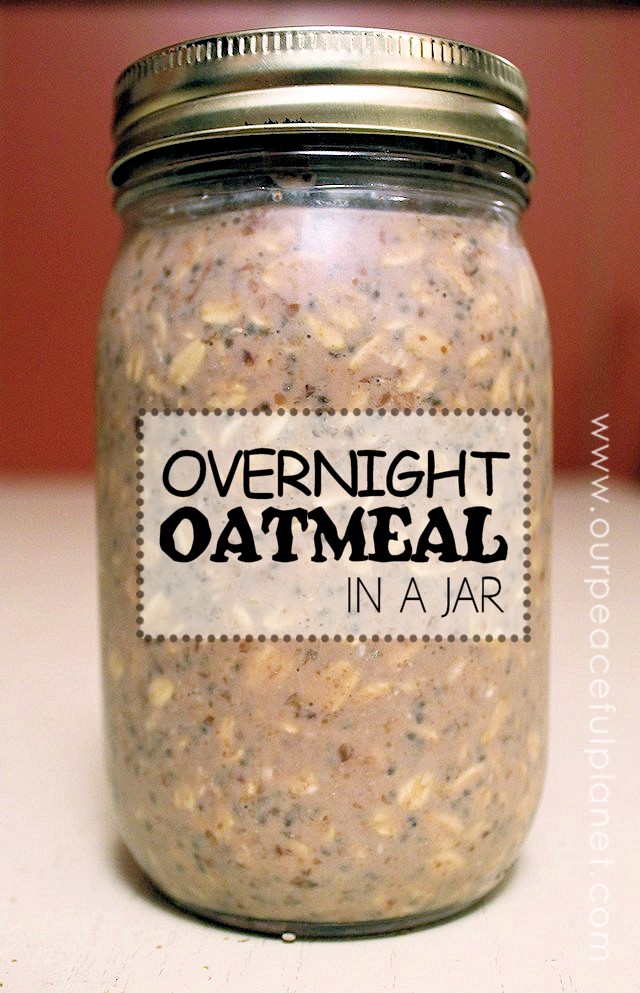 Oatmeal In a Jar (No cook)