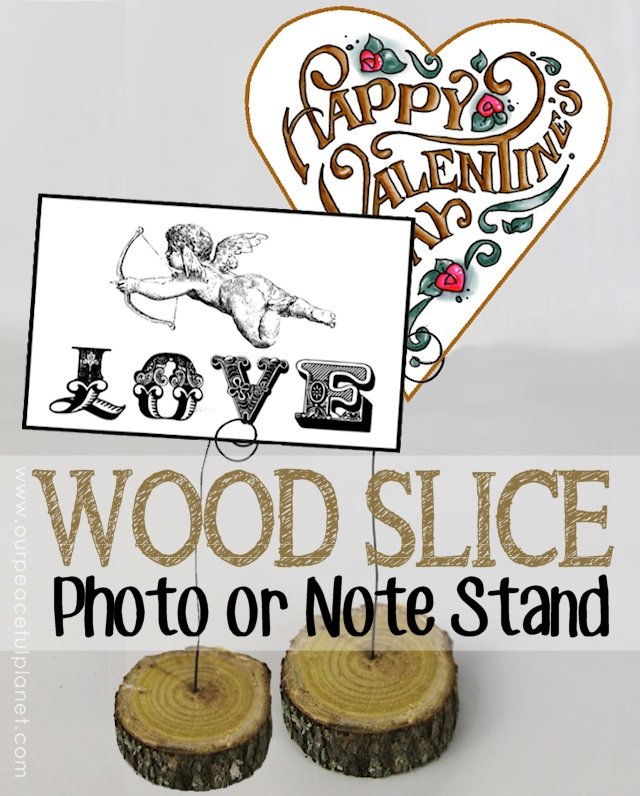Wood-Slice-Photo-Valentine-and-Note-Stand.1g2